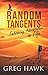 Random Tangents by Greg Hawk
