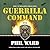 Guerrilla Command (Raiding Forces, #5)