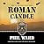Roman Candle (Raiding Forces, #4)