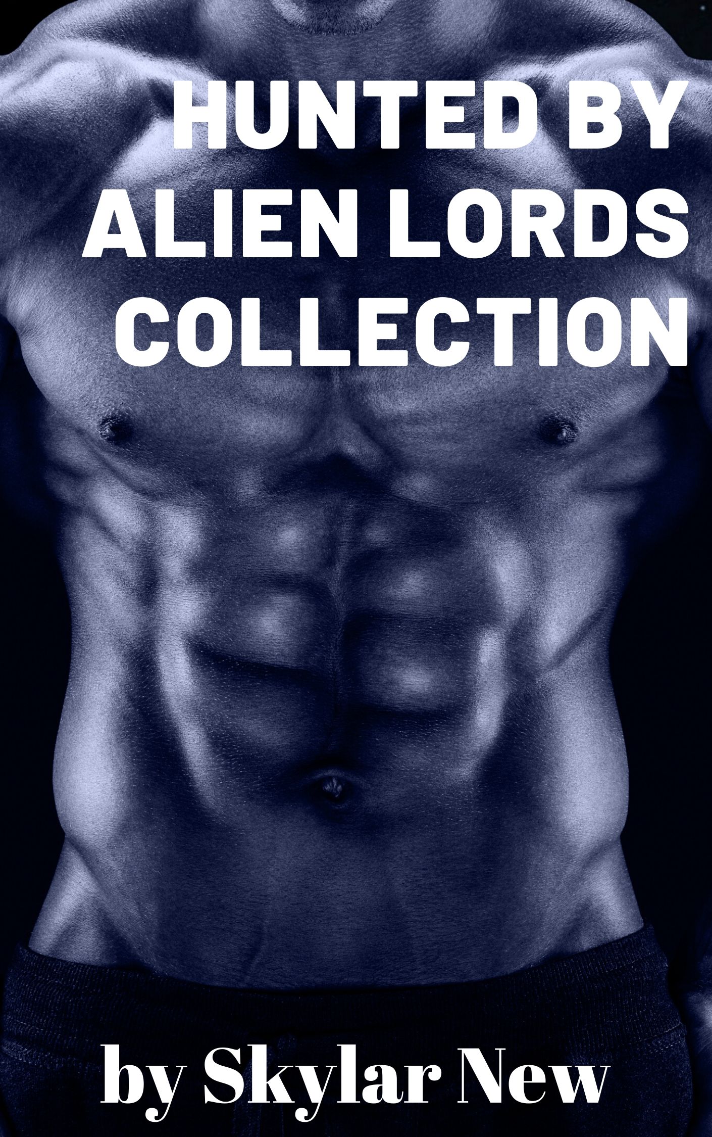 Hunted by Alien Lords Collection: A Bundle of Short Stories About Purple Aliens and Their Fertile Prisoners (Hunted by Alien Lords, #1-3)