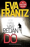 För han var redan dö by Eva Frantz
