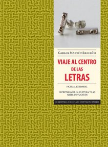 Viaje al Centro de las letras (Paperback)