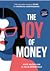 The Joy of Money: the Austr...