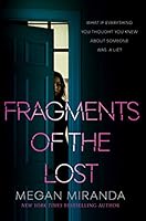 Fragments of the Lost