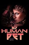My Human Pet