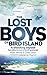 The Lost Boys of Bird Island: A shocking exposé from within the heart of the NP government