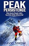 PEAK PERSISTENCE: Why Some Reach Life's Summits While Others Fail