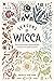 Seasons of Wicca: The Essential Guide to Rituals and Rites to Enhance Your Spiritual Journey