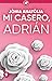Mi casero, Adrián