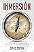 Inmersión: Una mirada deconstructivista para un acercamiento a la teología contextual (Spanish Edition)