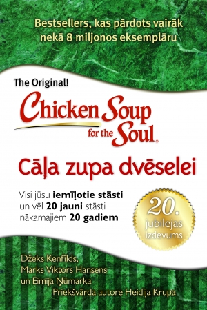 Cāļa zupa dvēselei (20. jubilejas izdevums)