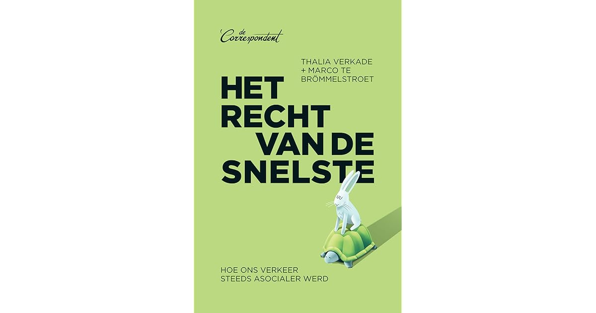 Het recht van de snelste by Thalia Verkade