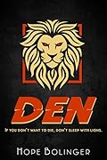 DEN: If You Don't Want to Die, Don't Sleep with Lions