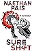 SURE SHOT- The Tale told in REVERSE