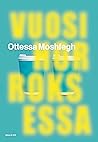 Vuosi horroksessa by Ottessa Moshfegh