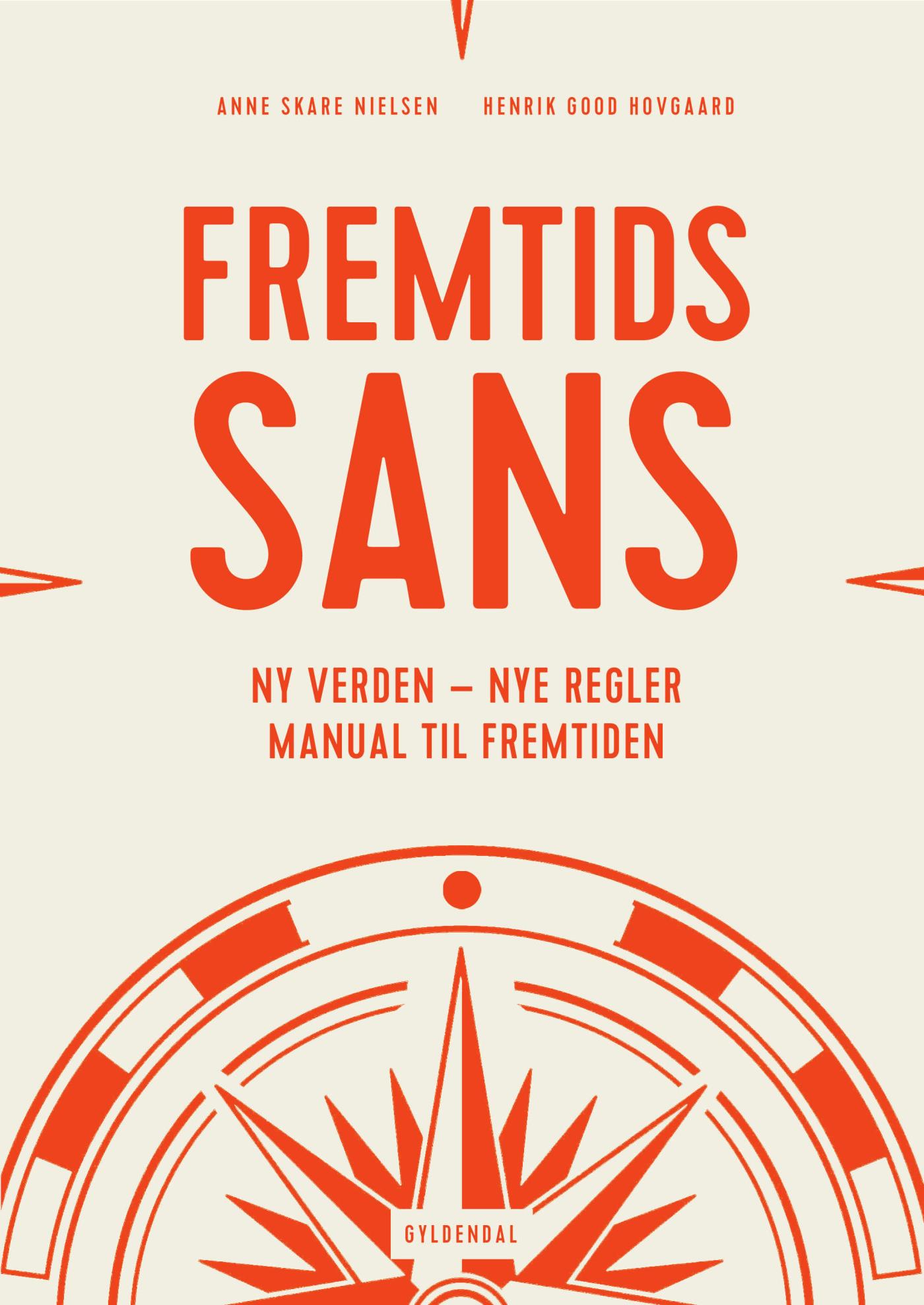 Fremtidssans: Ny verden – nye regler. Manual til fremtiden