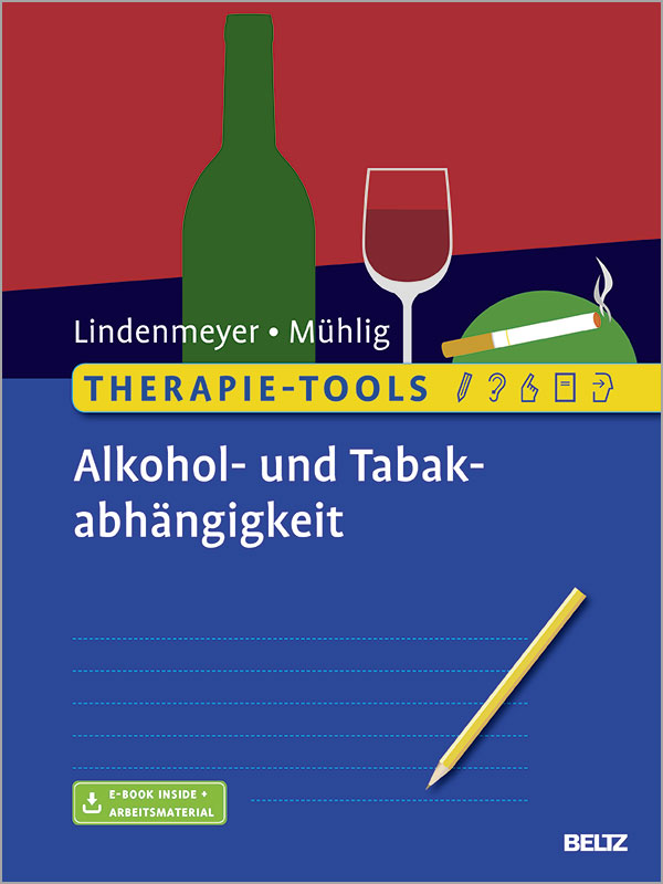 Therapie-Tools: Alkohol- und Tabakabhängigkeit