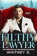 Filthy Lawyer (The Firm, #1)