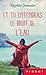 Et tu entendras le bruit de l'eau