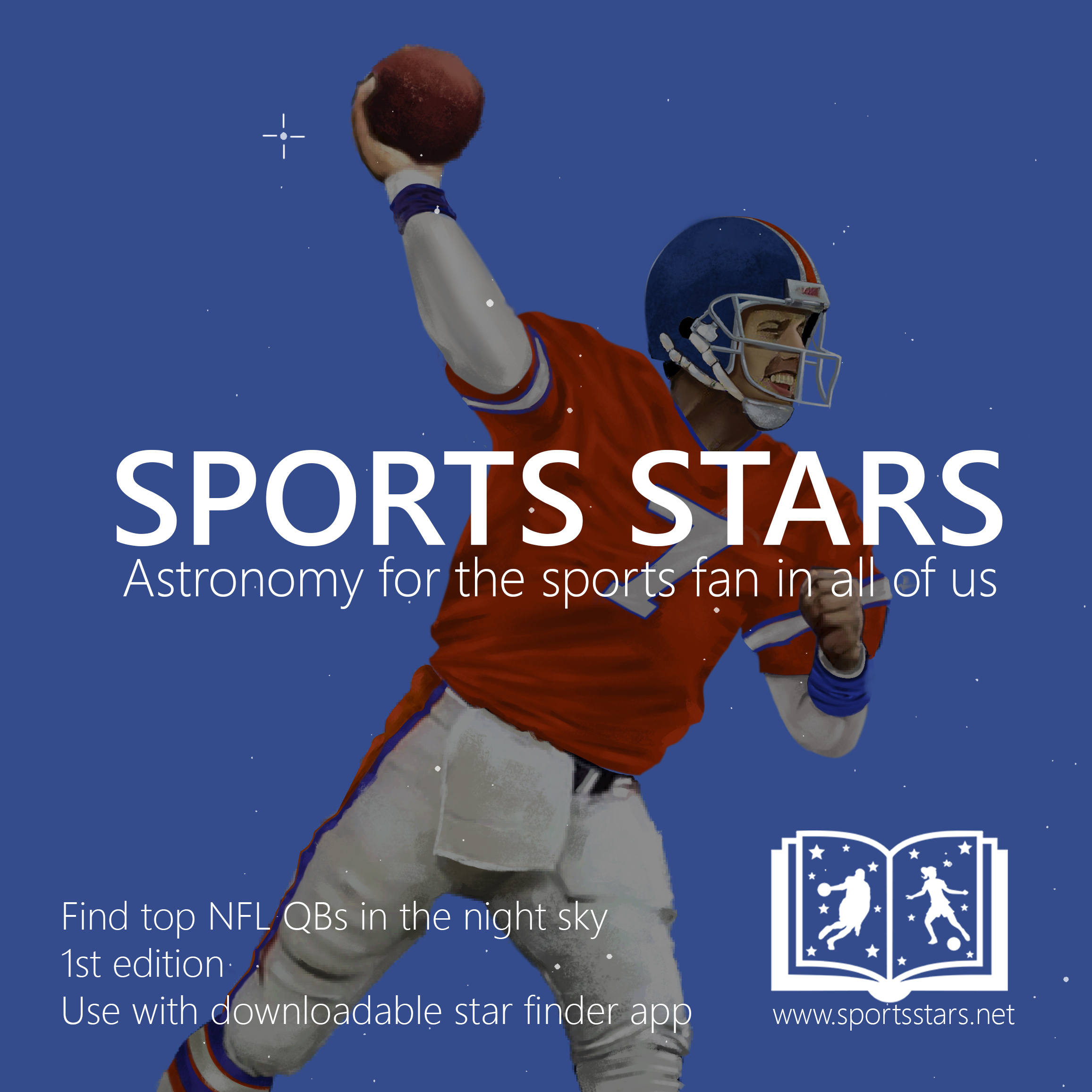 Sports Stars: Astronomy for the Sports Fan in All of Us (NFL QB Edition)