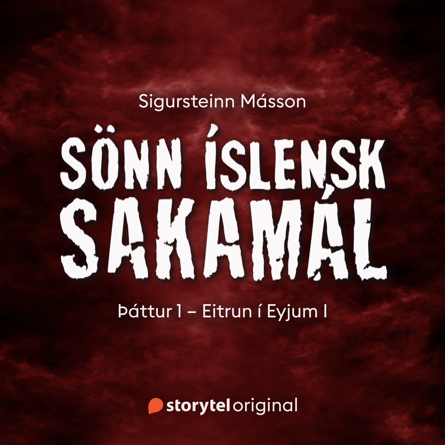 Sönn íslensk sakamál s2 (Sönn íslensk sakamál, #2)