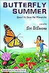 Butterfly Summer: Quest to Save the Monarchs