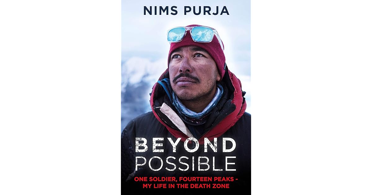 Beyond Possible: One Soldier, Fourteen Peaks — My Life In The Death ...