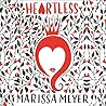 Heartless by Marissa Meyer