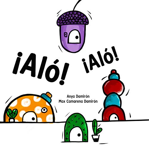 ¡Aló! ¡Aló! (Kindle Edition)