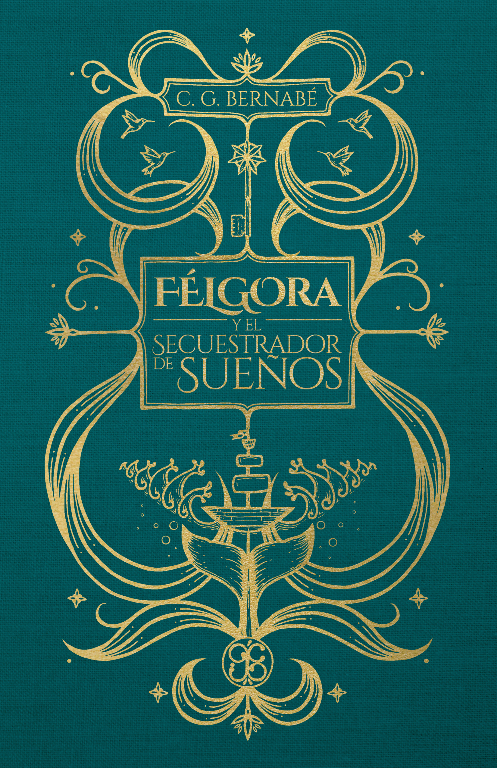 Félgora y el secuestrador de sueños (Félgora, #2)