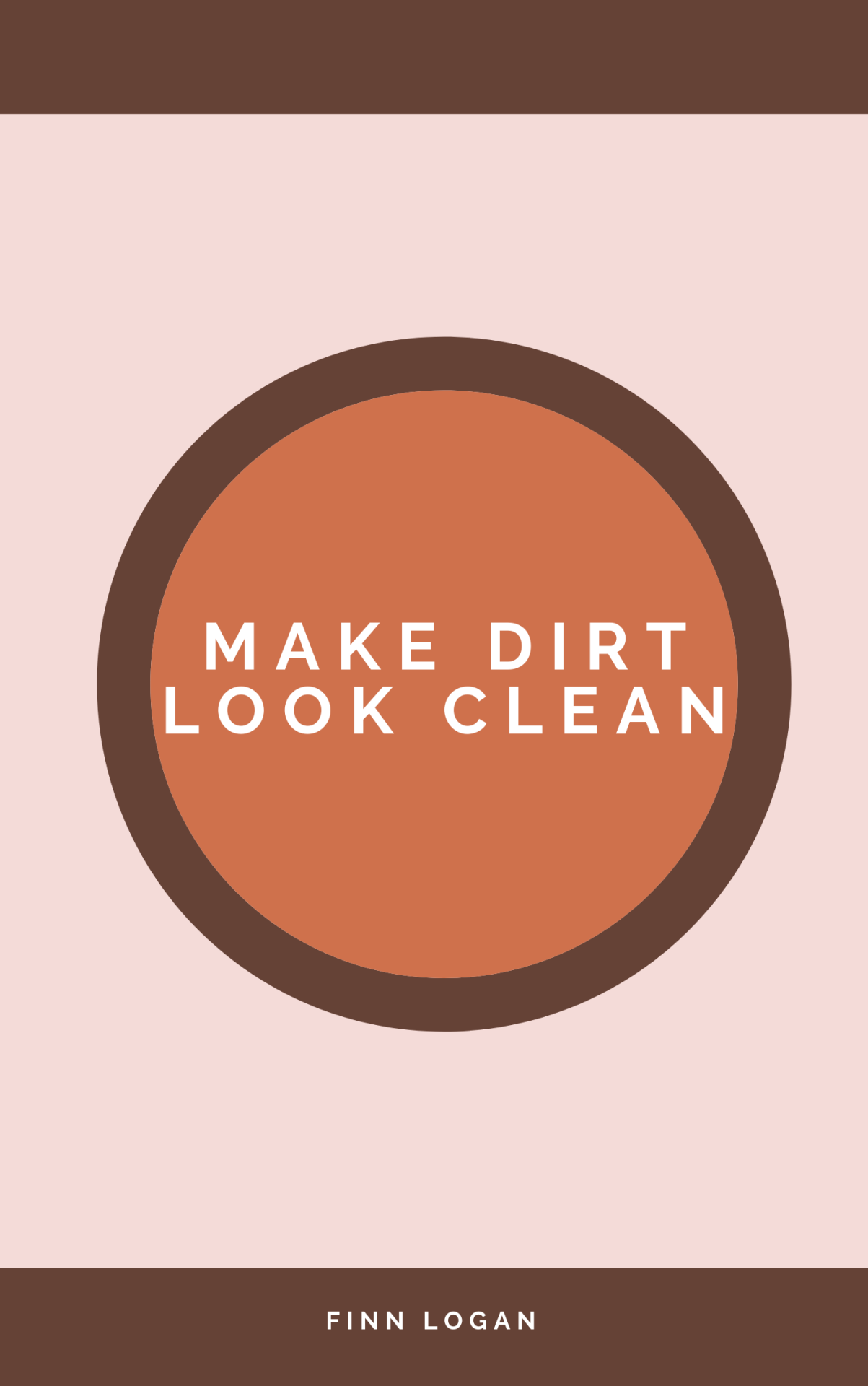 Make Dirt Look Clean