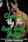 Claimed by the Irish Wolf Shifter by Flora Ferrari