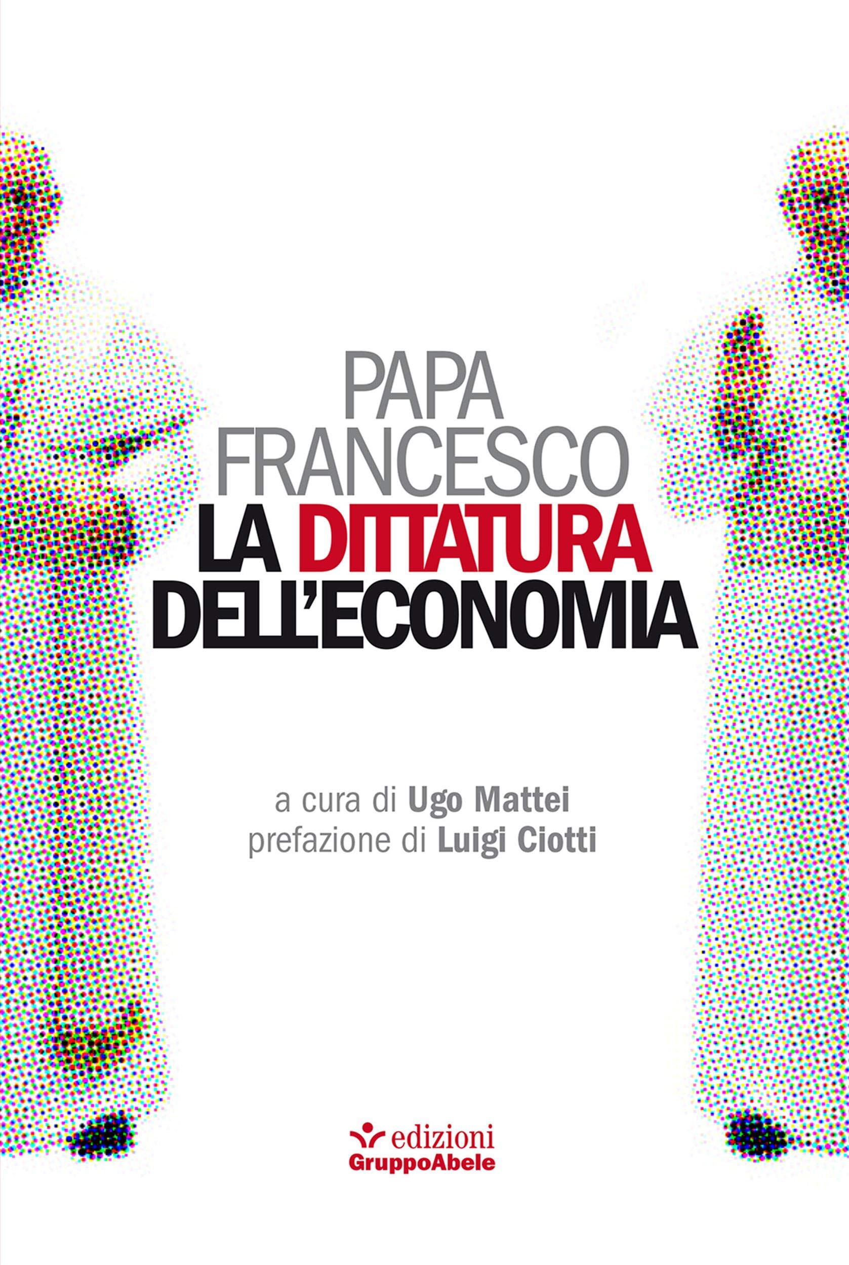 La dittatura dell'economia (Kindle Edition)