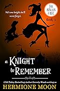 A Knight to Remember