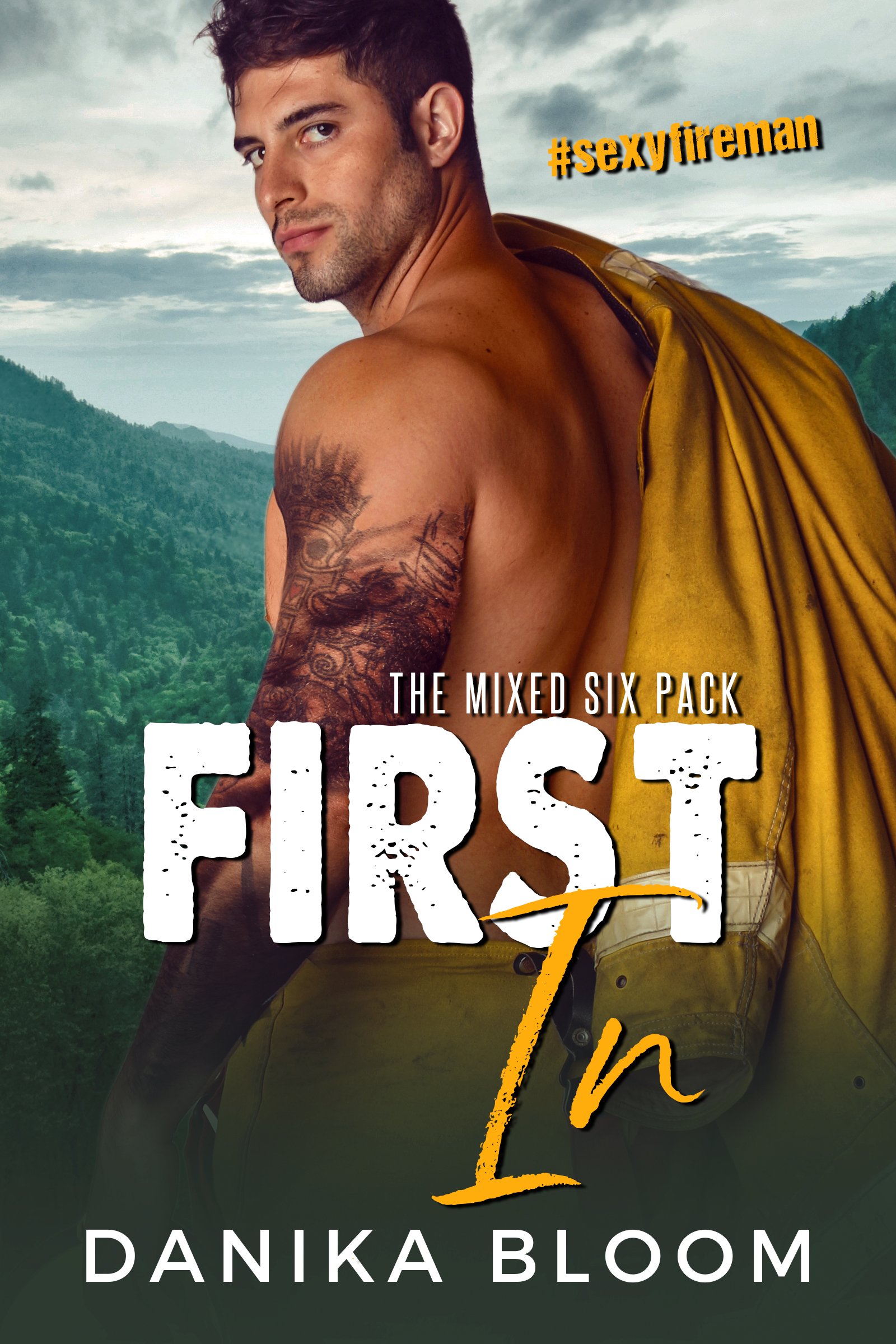 First In (The Mixed Six Pack #1)