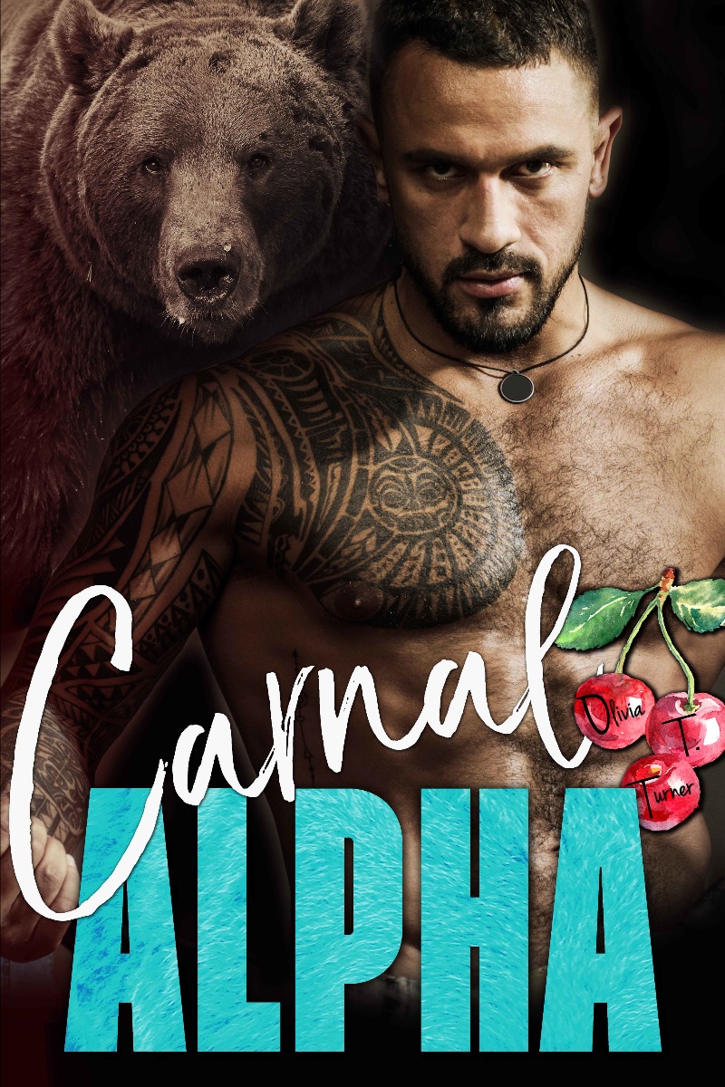 Carnal Alpha (The Alpha's Obsession, #1)