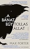 A bánat egy tollas állat by Max Porter