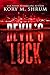 Devil's Luck (Shadows in th...