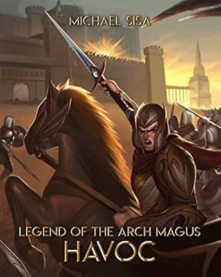 Havoc (Legend of the Arch Magus, #4)
