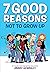 7 Good Reasons Not to Grow Up: A Graphic Novel