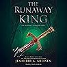 The Runaway King