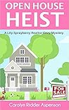 Open House Heist