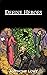 Define Heroes: A Lore of th...