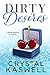 Dirty Desires (Dirty Rich, #4)