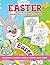 Easter Coloring Activity Book for Kids by Little Kids