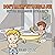 Don't Bathe With Uncle Joe: Setting Boundaries With Adults (Rejected Children's Books)