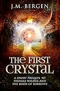 The First Crystal