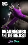 Beauregard and the Beast by Evie Drae