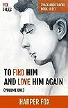 To Find Him and Love Him Again, Volume 1
