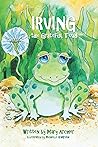 Irving, the Grateful Toad